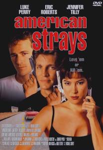 Американские бродяги/American Strays (1996)