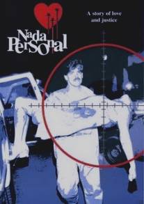 Без права на любовь/Nada personal (1996)