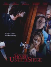 Дом в осаде/House Under Siege (2010)