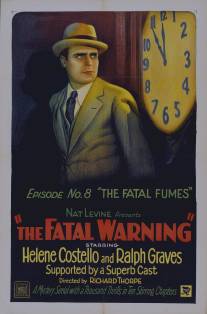 Фатальное предупреждение/Fatal Warning, The (1929)
