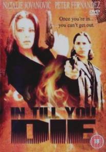 In Till You Die (1992)