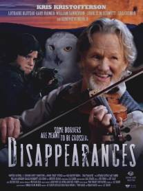 Исчезновения/Disappearances (2006)