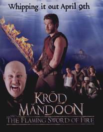 Крод Мандун и Огненный меч/Krod Mandoon and the Flaming Sword of Fire (2009)