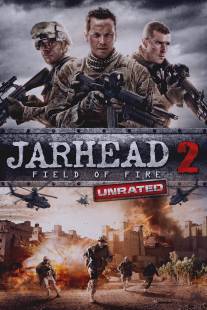 Морпехи 2/Jarhead 2: Field of Fire (2014)