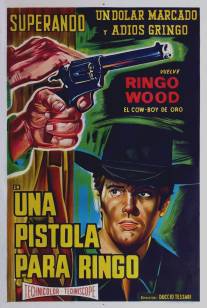 Пистолет для Ринго/Una pistola per Ringo (1965)