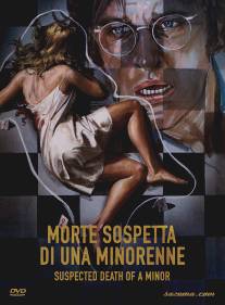 Подозрительная смерть несовершеннолетней/Morte sospetta di una minorenne (1975)