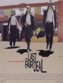 Последняя сделка/Last Fair Deal (1995)