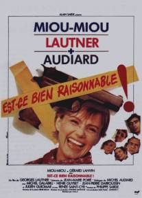 Разумно ли это?/Est-ce bien raisonnable? (1980)