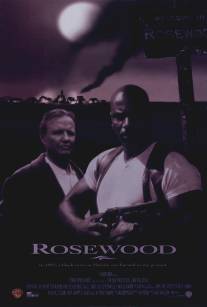 Роузвуд/Rosewood (1997)