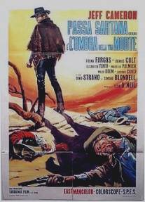 Тень Сартаны... тень твоей смерти/Passa Sartana... e l'ombra della tua morte (1969)