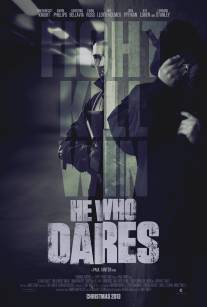 Тот, кто посмеет/He Who Dares (2014)