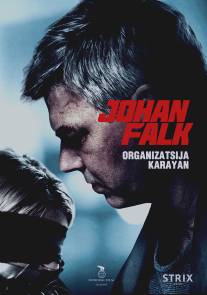 Юхан Фальк: Организация Караян/Johan Falk: Organizatsija Karayan