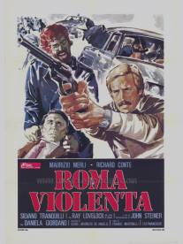 Жестокий Рим/Roma violenta (1975)