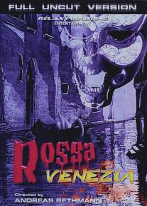 Красная Венеция/Rossa Venezia (2003)
