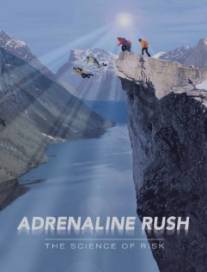 Adrenaline Rush: The Science of Risk (2002)