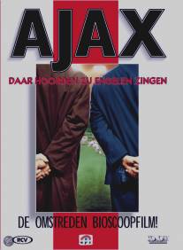 Аякс: Там они услышали пение ангелов/Ajax: Daar hoorden zij engelen zingen (2000)