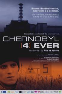 Чернобыль навсегда/Chernobyl Forever (2011)