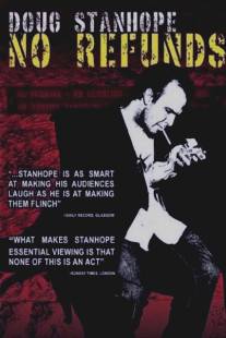 Даг Стэнхоуп - Без возмещений/Doug Stanhope: No Refunds (2007)