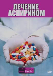 Discovery: Лечение аспирином/Discovery Health CME: Aspirin Therapy (2007)