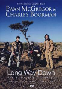 Долгий путь на юг/Long Way Down (2007)