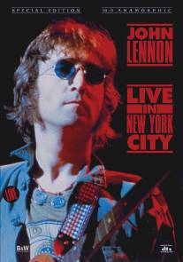 Джон Леннон: Концерт в Нью-Йорке/John Lennon Live in New York City (1986)