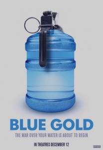 Голубое золото: Всемирные войны за воду/Blue Gold: World Water Wars