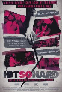 Hit So Hard: Школа жизни Патти Шемель/Hit So Hard (2011)