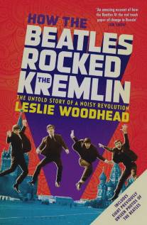 Как «Битлз» встряхнули Кремль/How the Beatles Rocked the Kremlin (2009)
