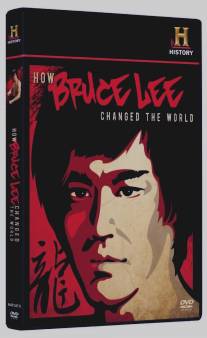 Как Брюс Ли изменил мир/How Bruce Lee Changed the World