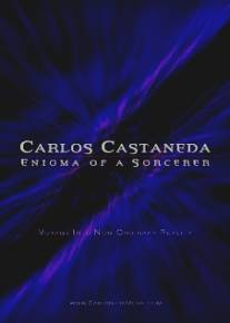Карлос Кастанеда: Загадка мага/Carlos Castaneda: Enigma of a Sorcerer