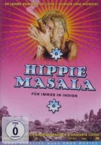 Хиппи Масала: Навсегда в Индии/Hippie Masala - Fur immer in Indien