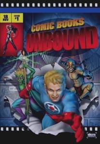Комиксы - непобеждённые/Starz Inside: Comic Books Unbound
