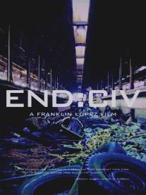 Конец цивилизации/END:CIV (2011)