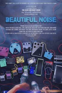 Красивый шум/Beautiful Noise (2014)