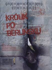 Кролик по-берлински/Krolik po berlinsku (2009)