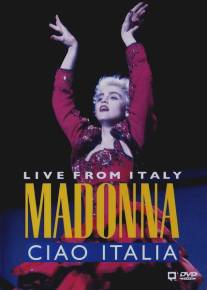 Madonna: Ciao, Italia! - Live from Italy