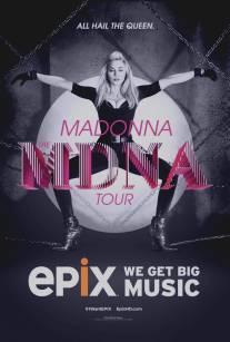 Мадонна: MDNA тур/Madonna: The MDNA Tour