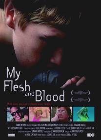 Моя плоть и кровь/My Flesh and Blood (2003)