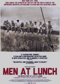Обед на небоскрёбе/Men at Lunch (2012)