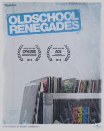 Олдскульные ренегаты/Oldschool Renegades