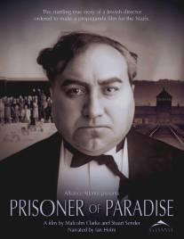 Пленник рая/Prisoner of Paradise (2002)