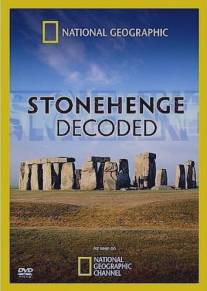 Разгадка тайны Стоунхенджа/Stonehenge: Decoded
