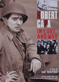 Роберт Капа в любви и на войне/Robert Capa: In Love and War (2003)