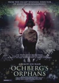 Сироты Охберга/Ochberg's Orphans (2008)