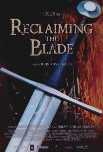 Совершенство клинка/Reclaiming the Blade (2009)