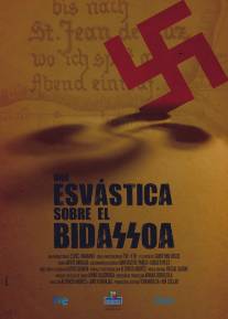 Свастика на Бидасоа/Una esvastica sobre el Bidasoa (2013)