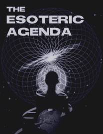 Тайный план/The Esoteric Agenda