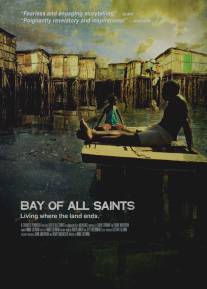Залив Всех Святых/Bay of All Saints (2012)