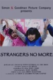 Здесь нет чужих/Strangers No More (2010)