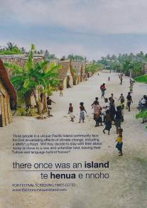 Жил-был остров/There Once was an Island: Te Henua e Nnoho (2010)